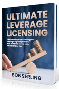 Bob Serling – Ultimate Leverage Licensing Express