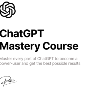 ChatGPT Mastery Course