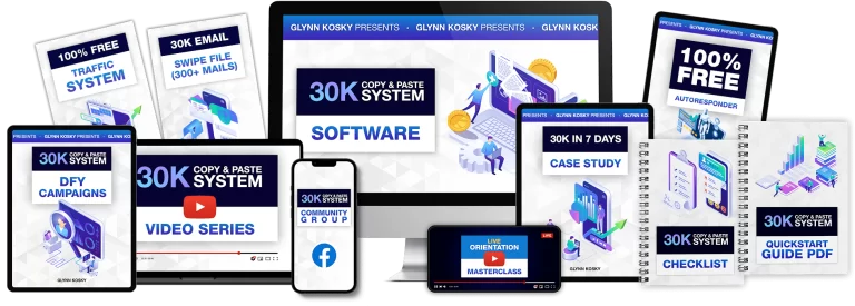 Glynn Kosky – 30K Copy & Paste System