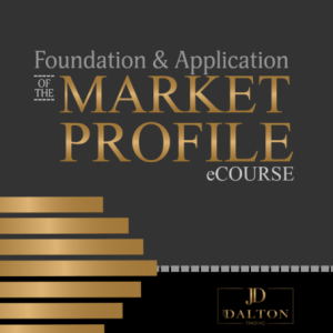 Jim Dalton Trading – Foundation & Application of the Market Profile