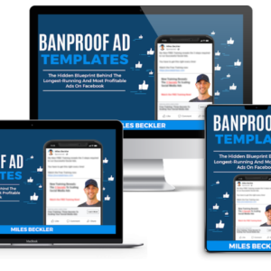 Miles Beckler – Ban Proof Ad Blueprint