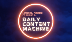 Nabeel Azeez – Daily Content Machine