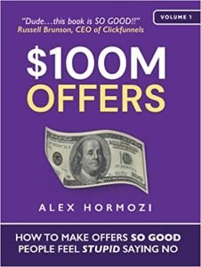 Alex Hormozi – $100M Offers – How To Make Offers So Good People Feel Stupid Saying No