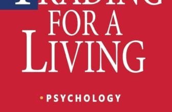 Alexander Elder - Trading for a Living - Psychology, Trading Tactics, Money Management
