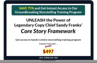 Sandy Franks (AWAI) – Core Story Framework