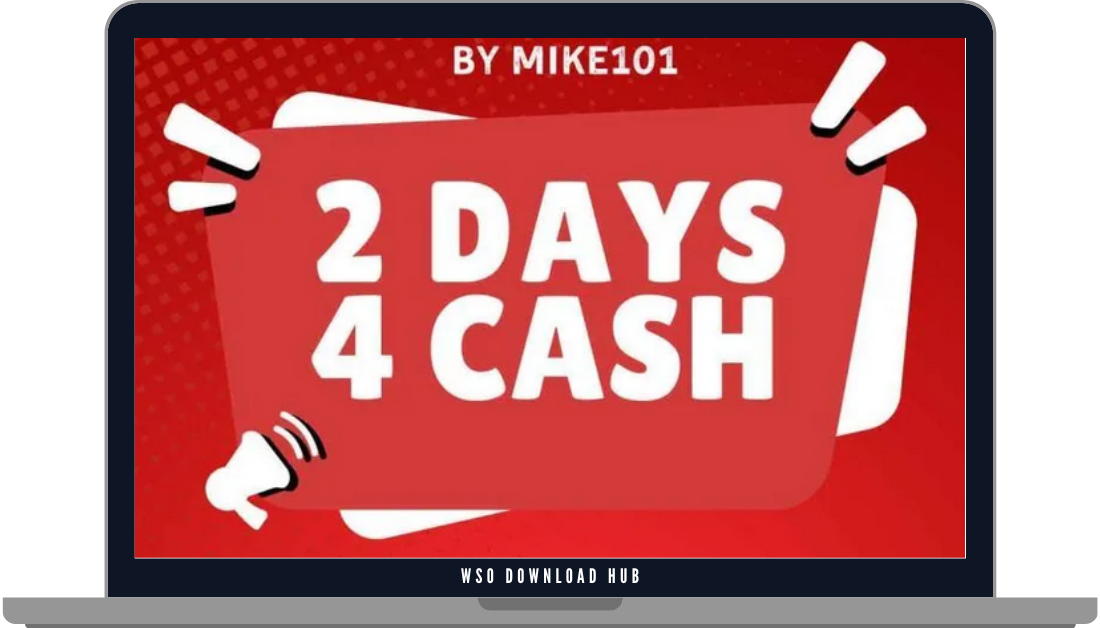 Mike101 – 2 DAYS 4 CASH – $1,652 IN PURE PROFIT WITH 2 EMAILS SENT