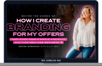 Elley Mae – How I Create Branding For My Offers