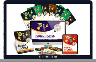 AFFILIATE REBILL RICHES 6.0 – Work LESS And Earn MORE