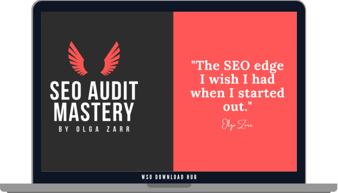 SEO Audit Mastery – SEO Course By Olga Zarr Download
