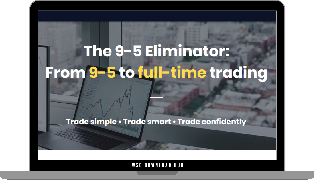 Chloe Trades – The 9-5 Eliminator Download