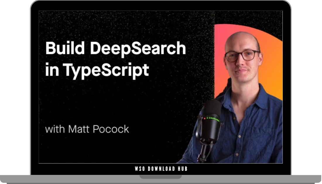 Matt Pocock (AIhero) – Build DeepSearch in TypeScript Download