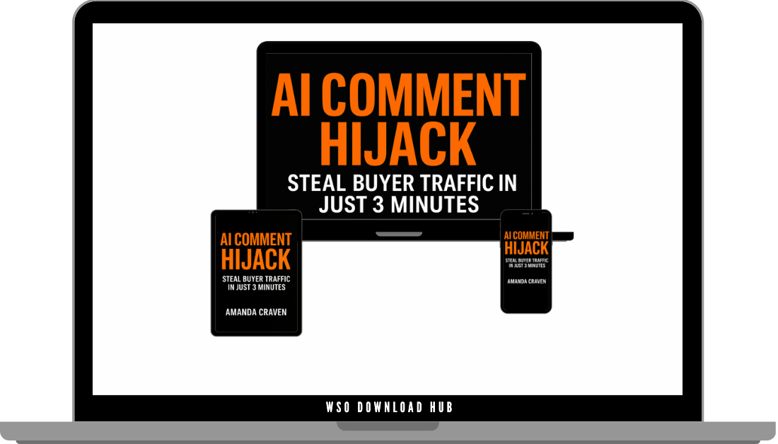 AI Comment Hijack FE + OTO - Steal Buyer Traffic In Just 3 Minutes Without The Grind! Download