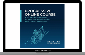 Dr. Joe Dispenza – A Foundational Program for Personal Transformation With Guided Meditations Download