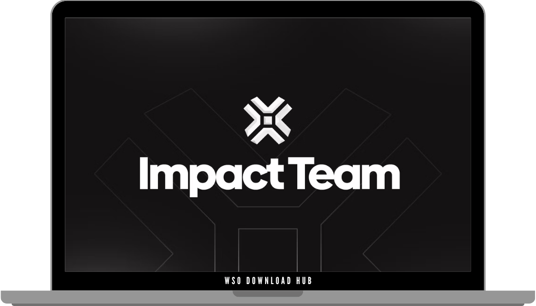 Impact Team – VIP High-Ticket Sales System Download