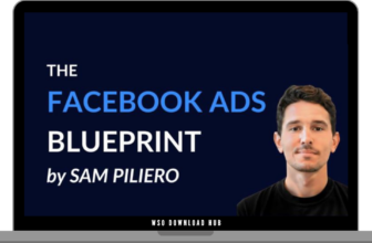 Sam Piliero – The Facebook Ads Blueprint Download