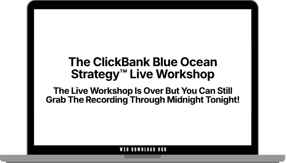 Duston McGroarty – The ClickBank Blue Ocean Strategy™ Live Workshop Download