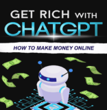 [VIP DOWNLOAD] Get Rich With ChatGPT – How To Make Money Online With ChatGPT