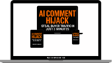 [FREE DOWNLOAD] AI Comment Hijack FE + OTO – Steal Buyer Traffic In Just 3 Minutes Without The Grind!