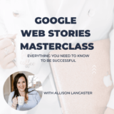 [VIP DOWNLOAD] Allison Lancaster – Google Web Stories Masterclass