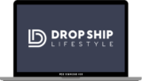 [VIP DOWNLOAD] Anton Kraly – Drop Ship Lifestyle XA