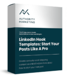 [VIP DOWNLOAD] Authority Marketing – LinkedIn Hook Templates – Start Your Posts like a Pro