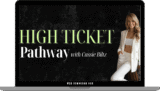 [VIP DOWNLOAD] Cassie Blitz – High Ticket Pathway