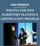 [VIP DOWNLOAD] Dan Kennedy – Writing For Info Marketers Training & Certification Program