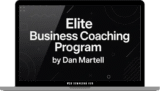 [VIP DOWNLOAD] Dan Martell – Elite Business Coaching Program