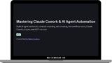 [FREE DOWNLOAD] Edu Master Academy – Mastering Claude Cowork & AI Agent Automation