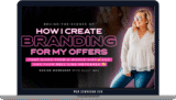 [VIP DOWNLOAD] Elley Mae – How I Create Branding For My Offers
