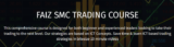 [VIP DOWNLOAD] Faiz SMC Trading Course 2023