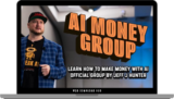 [VIP DOWNLOAD] Jeff J Hunter – AI Money Group