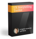 [VIP DOWNLOAD] Jeff White – UX Storytelling Toolkit