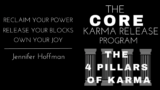 [VIP DOWNLOAD] Jennifer Hoffman – Core 4 Karma & Energy Healing