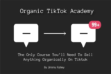 [VIP DOWNLOAD] Jimmy Farley – Organic Tiktok Academy