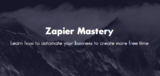 [VIP DOWNLOAD] Jimmy Rose – Zapier Mastery
