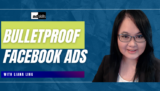 [VIP DOWNLOAD] Liana Ling (Adskills) – Bullet Proof Meta (Facebook) Ads