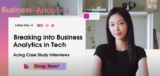 [VIP DOWNLOAD] Lillian Chiu – Breaking into Business Analytics in Tech