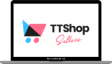 [VIP DOWNLOAD] Michelle Barnum Smith – The TikTok Shop Mastery System