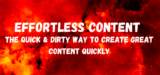 [VIP DOWNLOAD] Ryan Booth – Effortless Content – The Quick & Dirty Way To Create GREAT Content Quickly