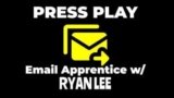 [VIP DOWNLOAD] Ryan Lee – The PRESS PLAY Email Apprentice Program