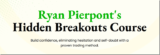 [VIP DOWNLOAD] Ryan Pierpont’s Hidden Breakouts Course