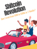 [FREE DOWNLOAD] Shitcoin Revolution – How I Went from $100 to $100000 in 3 Months
