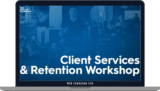 [VIP DOWNLOAD] Taylor Welch – Client Services and Retention Workshop
