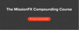 [VIP DOWNLOAD] The MissionFX Compounding Course