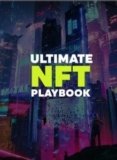 [VIP DOWNLOAD] Ultimate NFT Playbook 2021