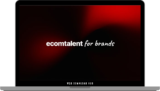[VIP DOWNLOAD] ecomtalent for brands – Scale Your Brand With High-Converting Ads